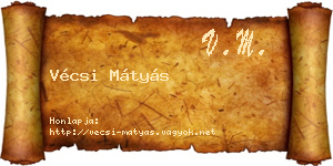 Vécsi Mátyás névjegykártya